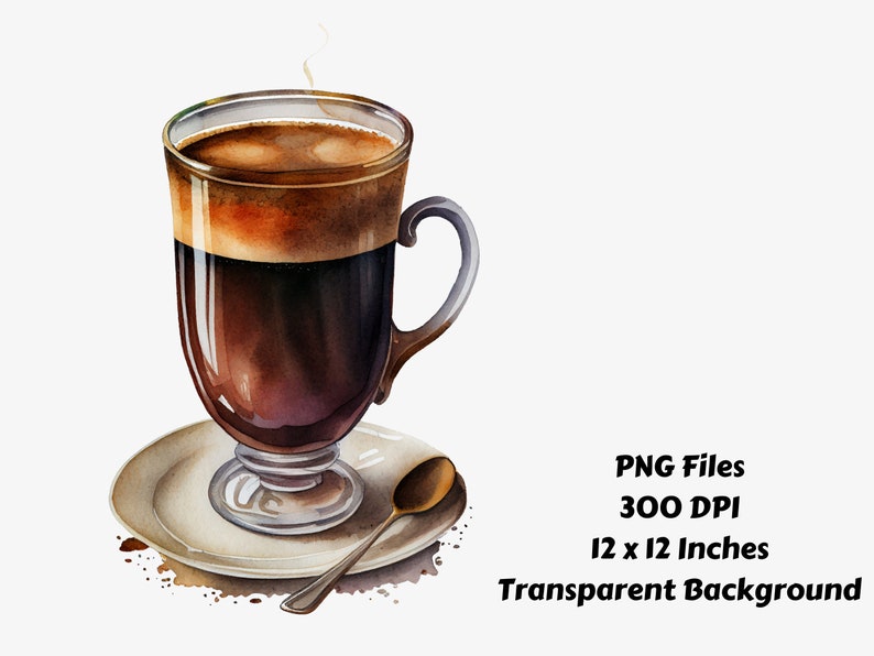 May include: A watercolor illustration of a glass of coffee with a spoon on a saucer. The coffee is dark brown and has a layer of foam on top. The glass is clear and has a handle. The saucer is white and has a brown rim. The spoon is silver and has a brown handle.