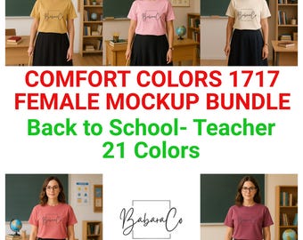 May include: A mockup bundle featuring women wearing Comfort Colors t-shirts in various colors. The image includes text that reads "COMFORT COLORS 1717 FEMALE MOCKUP BUNDLE" and "Back to School- Teacher 21 Colors". The shirts have the "Babara Co" logo.