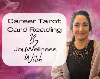 Career Tarot Card Reading - Get Clarity and Answers to Your Burning Questions with My Personalised Intuitive Guidance