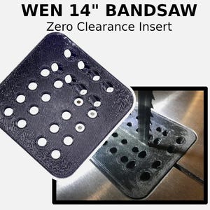 May include: A black plastic zero clearance insert for a 14" WEN bandsaw. The insert has a grid of holes to help prevent kickback.