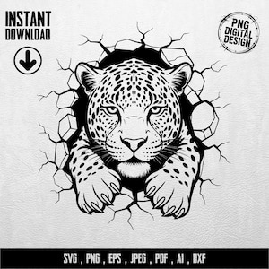 Könnte beinhalten: Ein schwarz-weißes digitales Design eines Leoparden, der durch eine Wand bricht. Das Gesicht und die Pfoten des Leoparden sind sichtbar, mit einem detaillierten Fleckenmuster. Das Bild enthält den Text "INSTANT DOWNLOAD" und "PNG DIGITAL DESIGN". Unter dem Leoparden sind die Dateitypen: SVG, PNG, EPS, JPEG, PDF, AI, DXF.
