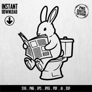 Könnte beinhalten: Schwarz-weißes digitales Design eines Kaninchens, das auf einer Toilette sitzt und eine Zeitung liest. Der Text "INSTANT DOWNLOAD" und "PNG DIGITAL DESIGN" ist enthalten. Der untere Teil des Bildes enthält den Text "SVG, PNG, EPS, JPEG, PDF, AI, DXXF".