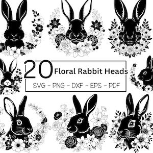 May include: Black and white digital art featuring 20 floral rabbit heads. Each rabbit head is surrounded by a floral wreath. The text "20 Floral Rabbit Heads" is displayed with file format options: SVG, PNG, DXF, EPS, and PDF.