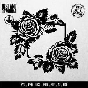 Könnte beinhalten: Schwarz-weißes Blumendesign mit zwei Rosen und Blättern, das einen dekorativen Rahmen bildet. Der Text "INSTANT DOWNLOAD" und "PNG DIGITAL DESIGN" ist enthalten. Dateiformate: SVG, PNG, EPS, JPEG, PDF, AI, DXF.