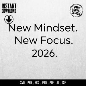 Könnte beinhalten: Ein digitales Design mit dem Text "New Mindset. New Focus. 2026." in Schwarz. Das Design enthält die Wörter "Sofort-Download" und "PNG Digital Design" in den Ecken, mit Dateitypoptionen unten.