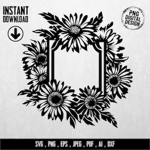 Könnte beinhalten: Schwarz-weißes Blumenkranz-Design mit quadratischem Rahmen in der Mitte. Die Wörter "INSTANT DOWNLOAD" und "PNG DIGITAL DESIGN" sind sichtbar. Dateiformate: SVG, PNG, EPS, JPEG, PDF, AI, DXF.