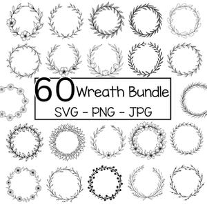 Könnte beinhalten: Eine Sammlung von 20 schwarz-weißen Kranzdesigns, jedes mit einzigartigen Blumen- und Blättermustern. Der Text "60 Wreath Bundle SVG - PNG - JPG" ist enthalten.