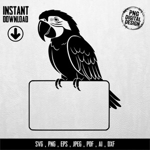 May include: Black and white digital design of a parrot perched on a blank rectangle. The image includes the text "INSTANT DOWNLOAD" with a downward arrow, and "PNG DIGITAL DESIGN" in a circle. The bottom of the image displays file type options.