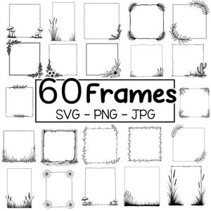 Könnte beinhalten: Schwarz-weiße digitale Rahmen mit botanischen und von der Natur inspirierten Designs. Das Bild enthält 20 einzigartige Rahmendesigns mit dem Text "60 Frames SVG - PNG - JPG".