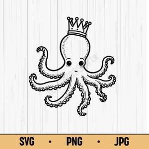 May include: Black and white illustration of a cartoon octopus wearing a crown. The octopus has eight tentacles and a smiling face. The image includes the text "SVG • PNG • JPG" at the bottom.