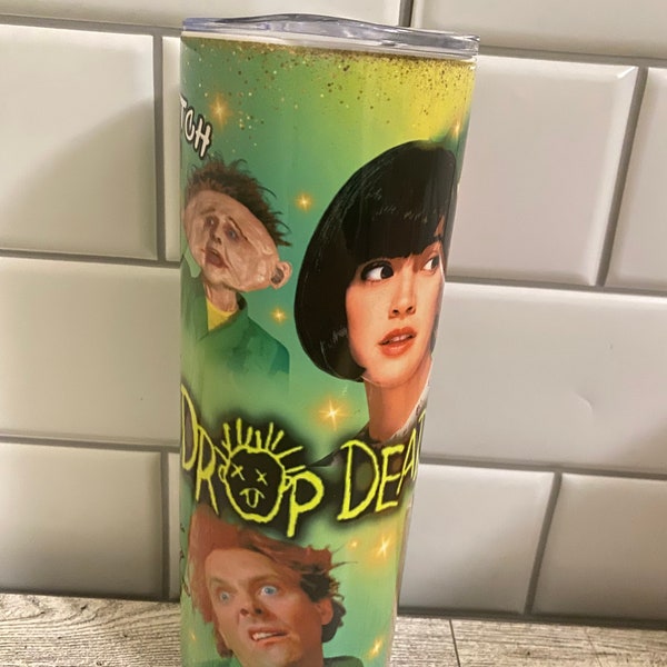 Drop dead Fred, sublimation,20oz skinny tumbler