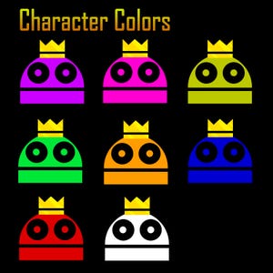 May include: Eight cartoon characters with crowns, each in a different color: purple, pink, green, orange, blue, red, white, and yellow.  The characters have two eyes and a mouth.