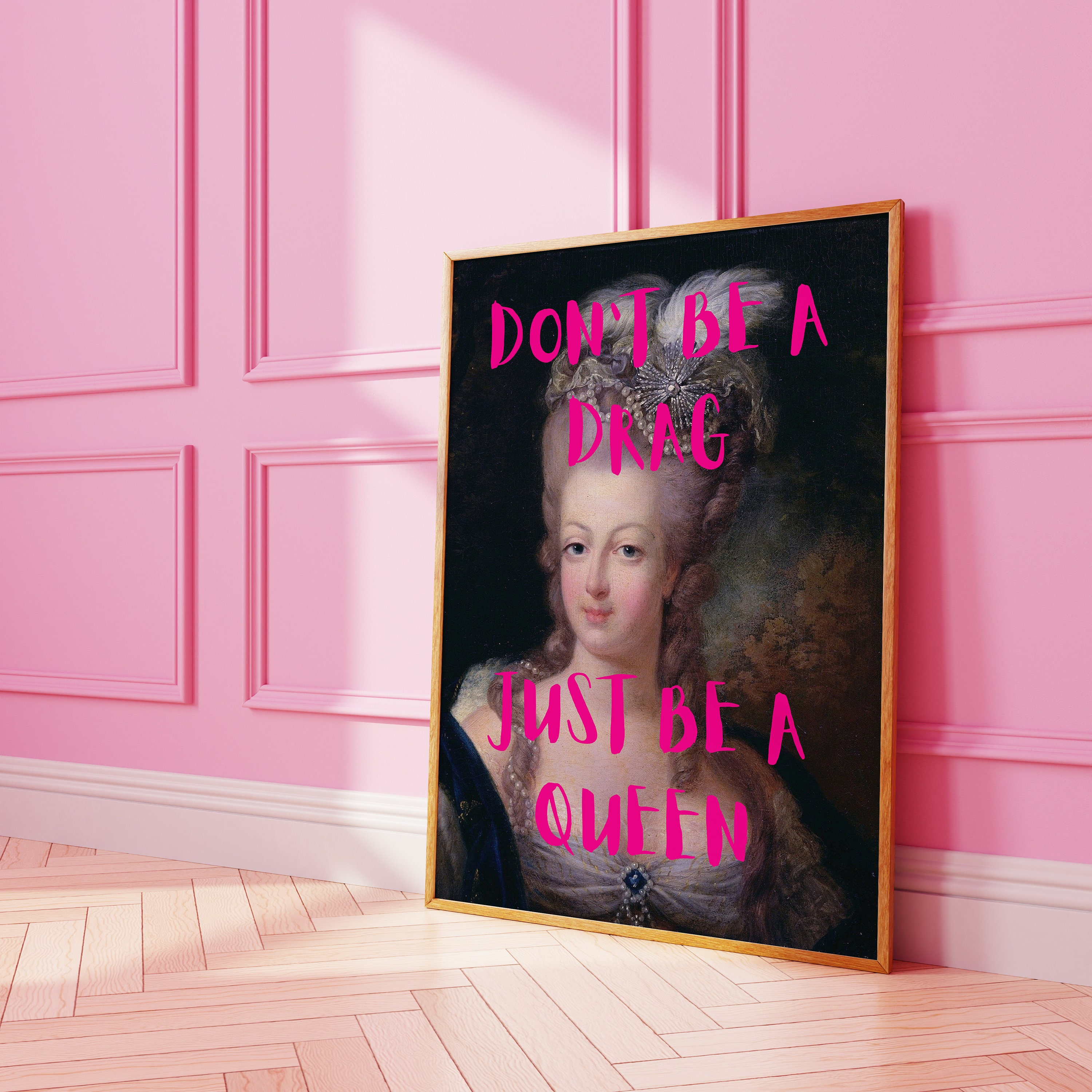Don't Be A Drag, Just Be A Queen - Pride Art Print - Queer Art Print ...