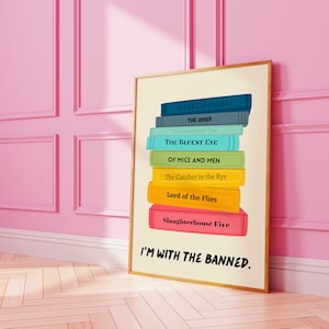 I&#39;m With The Banned - Banned Books Poster - I Read Banned Books - Classroom Art - Library Poster - Book Art Print - Digital Instant Download