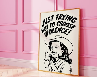 Retro Cowgirl Druck, Küsten Cowgirl, feministische Zitate, Girly Poster, süßes Zimmerdekor, schrulliger Kunstdruck, lustige Typografie, Indie Prints