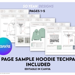 May include: A collection of technical design sheets for a hoodie, featuring detailed sketches, construction details, and colorways. The design sheets include the text "YOUR GRAPHIC design" and "10 PAGE SAMPLE HOODIE TECHPACK INCLUDED EDITABLE IN CANVA".