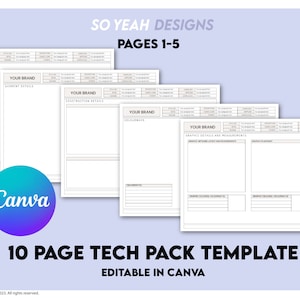 May include: A 10-page tech pack template, editable in Canva, with pages 1-5 displayed. The design includes sections for brand details, construction details, colorways, and graphic details. The template has a light purple background with the text "SO YEAH DESIGNS" and "PAGES 1-5".