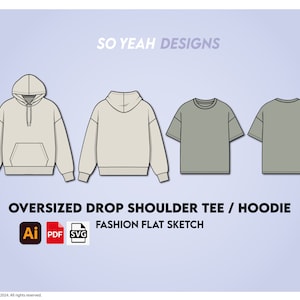 May include: Fashion flat sketch of an oversized drop shoulder tee and hoodie. The tee is in a light green color and the hoodie is in a light beige color. The design includes the text "SO YEAH DESIGNS" and "FASHION FLAT SKETCH".