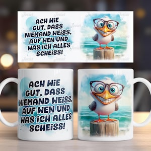 Funny seagull and funny saying german 11 oz mug coffee cup wrap sublimation design digital art download print template PNG CU