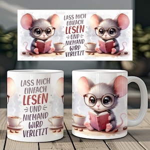 Cute mouse and funny saying German reading 11 oz mug coffee cup wrap sublimation design digital art download print template PNG CU