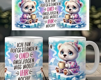 Cute polar bear girl and funny saying german 11 oz mug coffee cup wrap sublimation design digital art download print template PNG CU