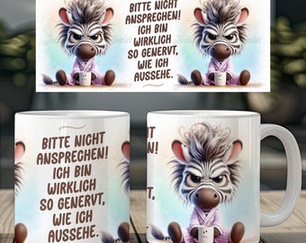 Grumpy Zebra and Funny Saying German 11 oz Mug Coffee Cup Wrap Sublimation Design Digital Art Download Print Template PNG CU