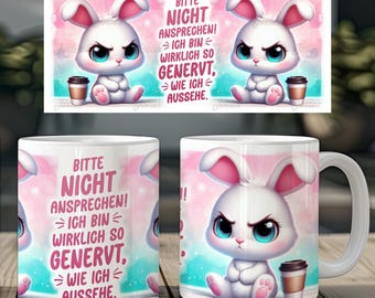 Grumpy bunny and funny saying german 11 oz mug coffee cup wrap sublimation design digital art download print template PNG CU