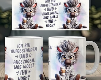 Grumpy Zebra and Funny Saying German 11 oz Mug Coffee Cup Wrap Sublimation Design Digital Art Download Print Template PNG CU