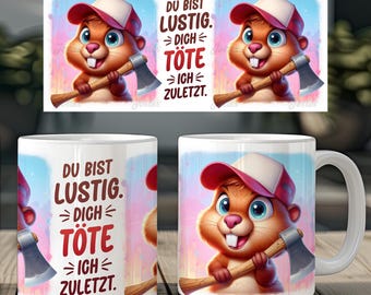 Cute beaver and funny saying german 11 oz mug coffee cup wrap sublimation design digital art download print template PNG CU