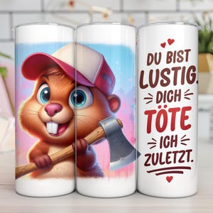 Lindo castor gruñón y molesto y divertido refrán alemán sin costuras, vaso delgado de 20 oz, diseño de sublimación de taza térmica PNG CU