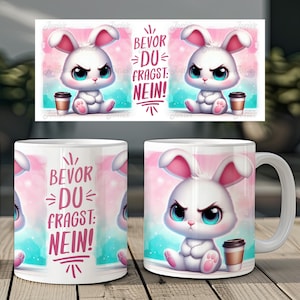 Grumpy bunny and funny saying german 11 oz mug coffee cup wrap sublimation design digital art download print template PNG CU
