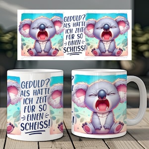 Annoyed Koala and funny saying German work 11 oz Mug Coffee Cup Wrap Sublimation Design Digital Art Download Print Template PNG