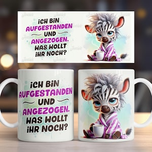 Grumpy Zebra and Funny Saying German 11 oz Mug Coffee Cup Wrap Sublimation Design Digital Art Download Print Template PNG CU
