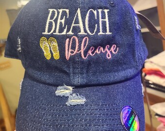 embroidered Beach hat, custom hat order, unstructured dad hat, distressed denim beach please