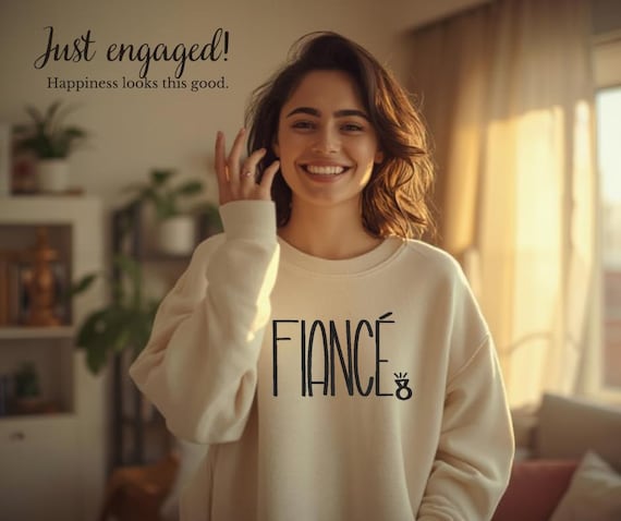 Fiancé Embroidered Crewneck Sweatshirt – Minimal Script Engagement Sweatshirt – Bride to Be Gift – Wedding Era Pullover