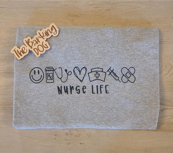 Embroidered Nurse life custom shirt, Gildan t-shirt or Sweatshirt, gift for Nursing student, grad gift, new nurse