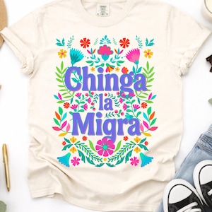 Chinga La Migra PNG, Activist Shirt Design, Pro Immigration PNG, Human Rights Anti Deportation Sublimation (Digital Download)