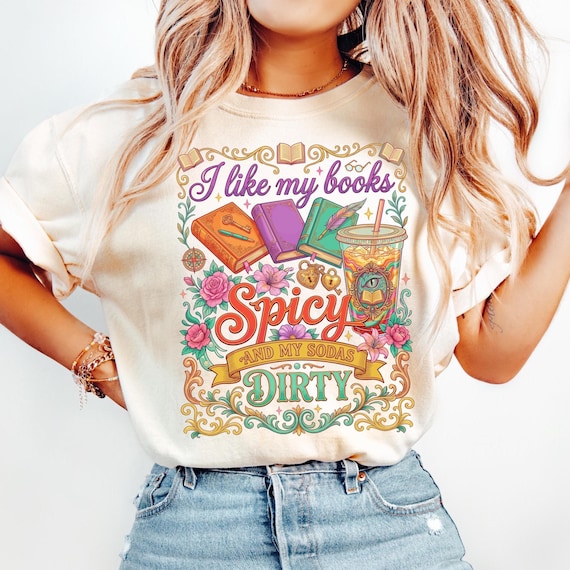 Book Lover T-Shirt Design, Spicy Books and Dirty Sodas PNG, Bookish Sublimation Designs, Trendy Bookworm Shirt PNG, Girly Reading Club PNG