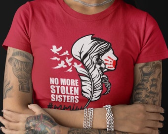 No More Stolen Sisters MMIW Feather t-shirt | MMIW Awareness | Indigenous owned shop | Proceeds donated