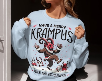 Have A Merry Krampus Sweatshirt - Folklore Shirt - Funny Xmas Tee - Christmas Gift