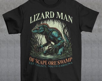 Lizard Man Of Scape Ore Swamp T-Shirt - Cryptid Shirt - Cryptozoology Tee - Cryptid Gift