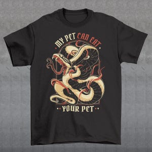 Camiseta "Mi mascota se come a tu mascota" - Camiseta "Striking Snake" - Camiseta "Snake Lover" - Ropa unisex