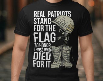 Real Patriot T-Shirt - Army Quote Shirt - Military Tee - Patriotic Gift