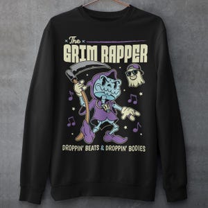 The Grim Rapper Retro Sweatshirt - Grim Reaper Shirt - Musical Top - Funny Gift - Unisex Clothing