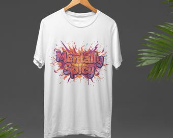 Maglietta mentalmente piccante / Maglietta grafica neurodivergente