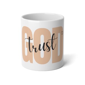 20 oz &#39;Trust God&#39; Coffee Mug, Large Christian Faith-Based Cup for Daily Inspiration, Perfect Religious Gift for Coffee Enthusiasts