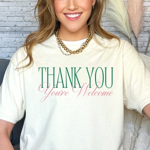 Thank you, you&#39;re welcome - Real Housewives of Beverly Hills Tee