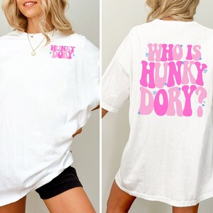 Who Is Hunky Dory? - Kathy Hilton - Real Housewives of Beverly Hills Tee