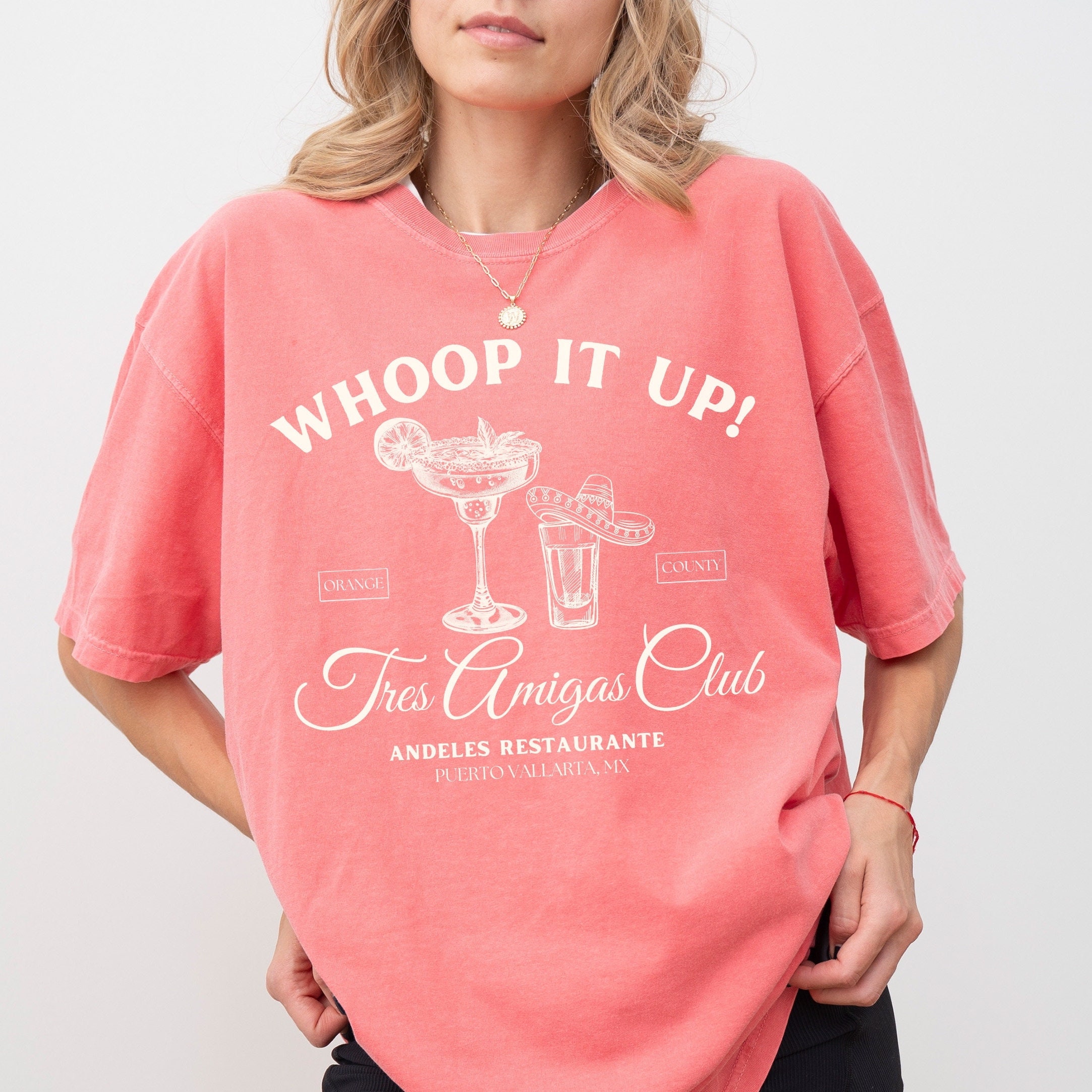 Whoop It Up! - Andeles Tres Amigas - Real Housewives of Orange County Tee