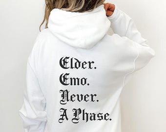 Elder Emo Club Shirt Respect Your Elder Emo Elder Emo Hoodie Elder Emo Sweatshirt Still Emo Emo Shirt It Was Never A Phase Emo Is Not Dead